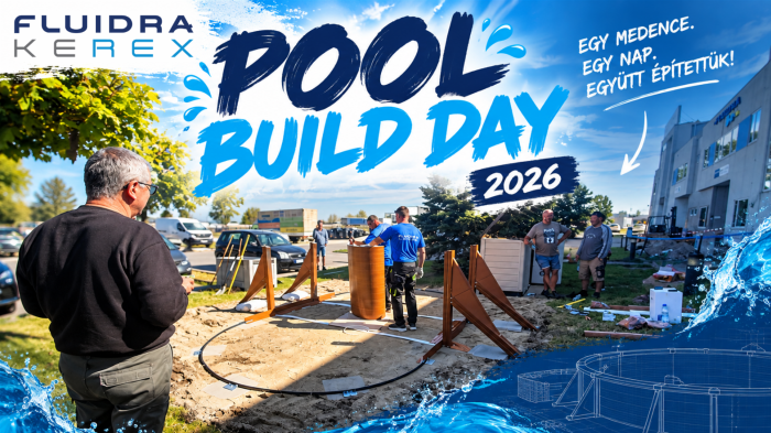 Fluidra KEREX - Fluidra Pool Build Day 2026 | GRE medenceépítő szakmai nap