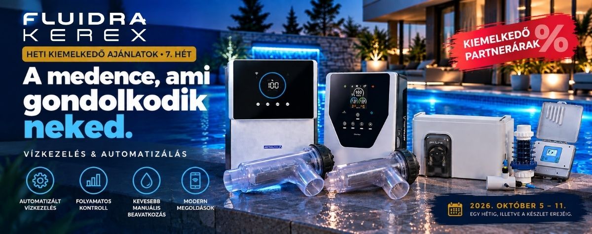 Fluidra Kerex 7. heti kiemelkedő ajánlatok